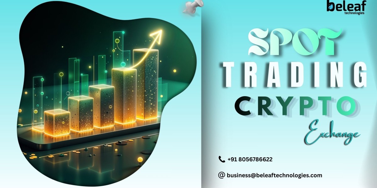 Spot Trading Crypto Exchange Development: The Easiest Way to Enter the Crypto Exchange Market