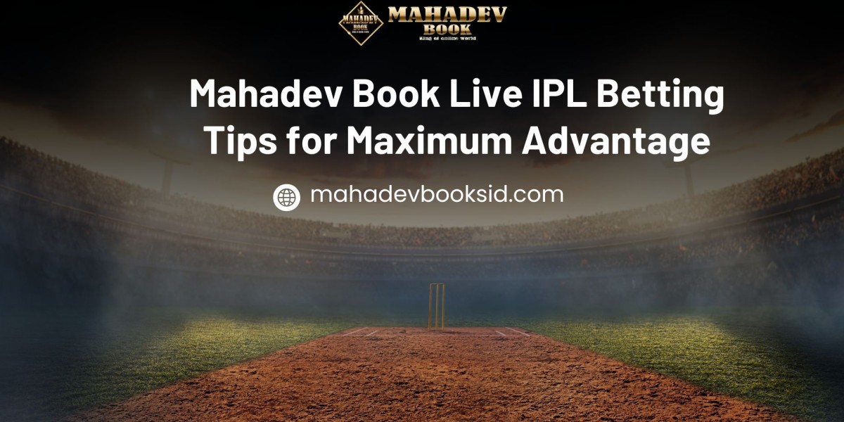 Mahadev Book Live IPL Betting Tips for Maximum Advantage