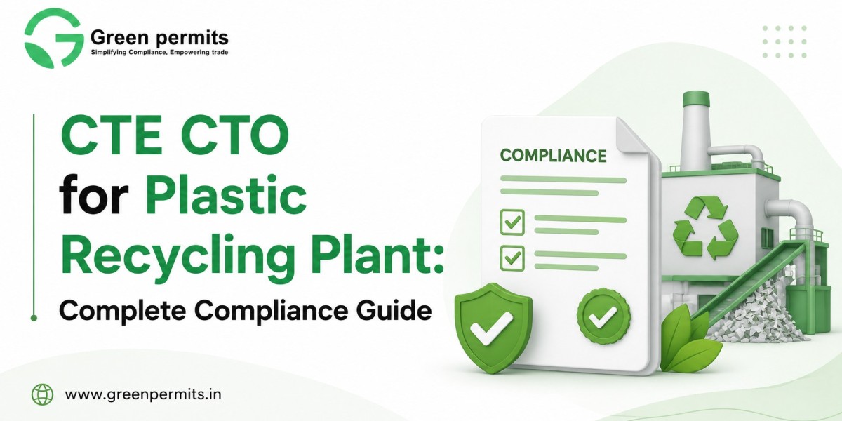 CTE CTO for Plastic Recycling Plant: Complete Compliance Guide