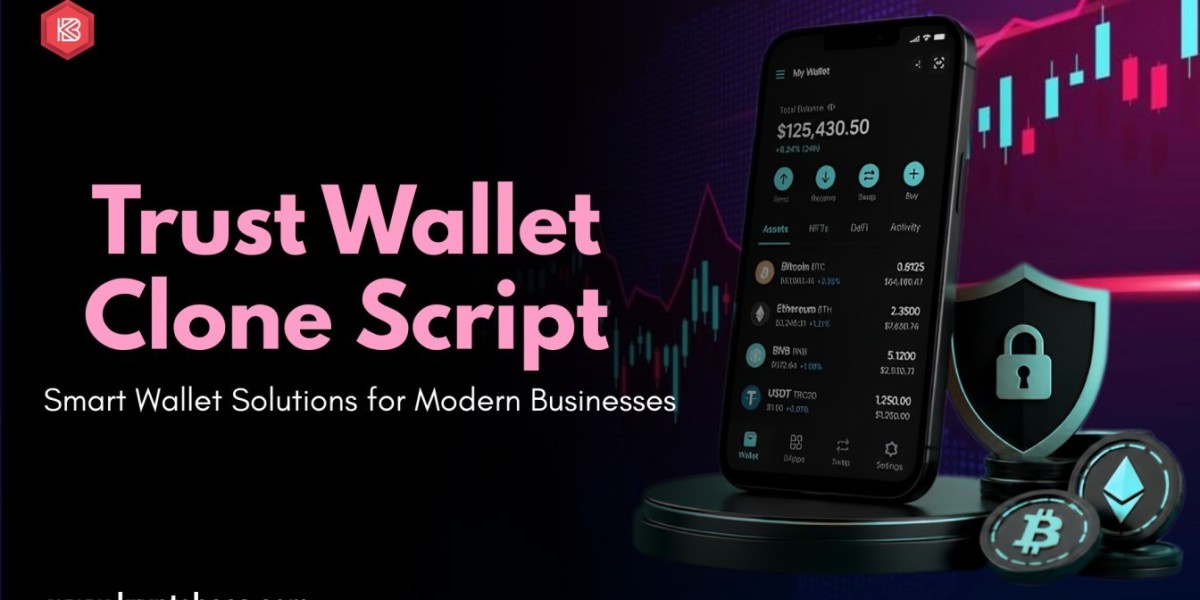 Why Is a Trust Wallet Clone Script a Smart Investment for Blockchain Startups?